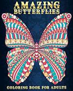 Amazing Butterflies: Coloring Book For Adults | 54 Stress Relieving Designs | Beautiful and Relaxing Colouring Book For Butterfly Lovers 
