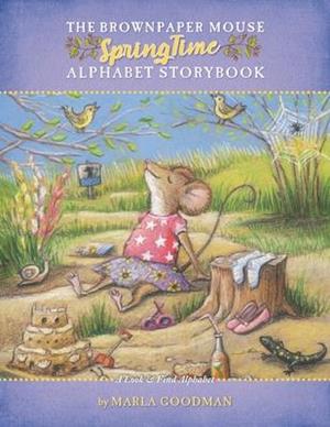 The Brownpaper Mouse Springtime Alphabet Storybook