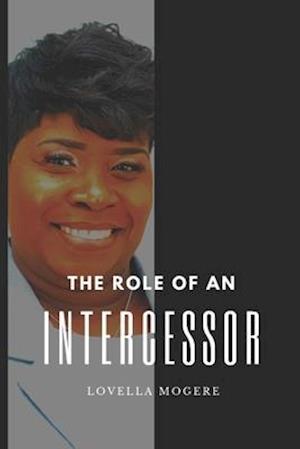 The Role of An Intercessor