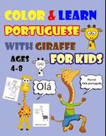 Color & Learn Portuguese with Giraffe for Kids Ages 4-8