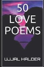 50 LOVE POEMS: A collection of selected love poems 