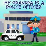 My Grandpa is a Police Officer