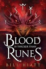 Blood Is Thicker Than Runes