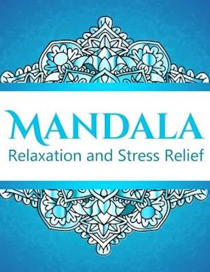 Mandala Relaxation and Stress Relief