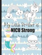 My Little Brother is NICU Strong