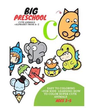 big preschool