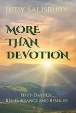 More Than Devotion