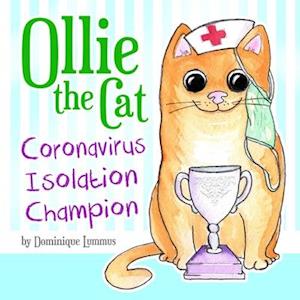 Ollie the Cat - Coronavirus Isolation Champion