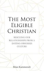 The Most Eligible Christian