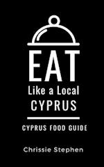 EAT LIKE A LOCAL-CYPRUS: Cyprus Food Guide 
