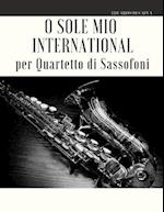 O Sole Mio International per Quartetto di Sassofoni