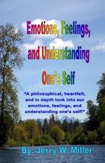 Emotions, Feelings, and Understanding One's Self