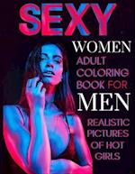 Sexy Women Adult Coloring Book For Men Realistic Pictures of Hot Girls