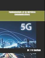 Fundamentals of 5G Wireless Communications