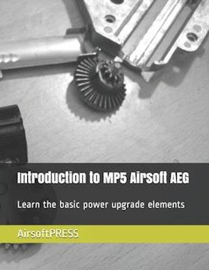 Introduction to MP5 Airsoft AEG