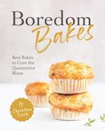 Boredom Bakes: Best Bakes to Cure the Quarantine Blues 
