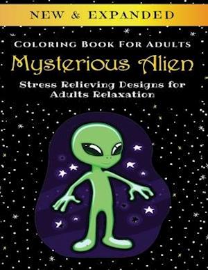 Mysterious Alien - Adult Coloring Book