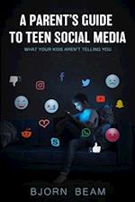 A Parent's Guide to Teen Social Media