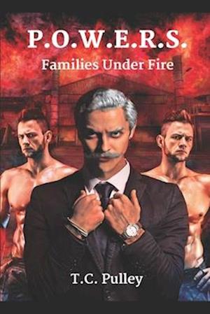 P.O.W.E.R.S.: Book 2: Families Under Fire