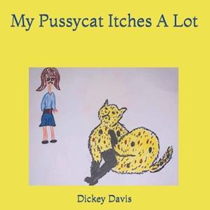 My Pussycat Itches A Lot