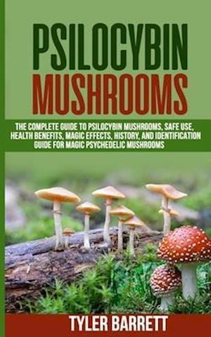 Psilocybin Mushrooms