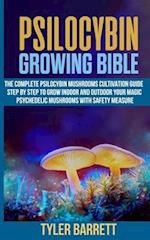 Psilocybin Growing Bible