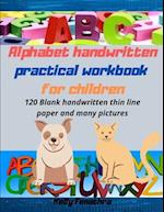 Alphabet handwritten practical workbook for children