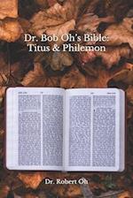 Dr. Bob Oh's Bible