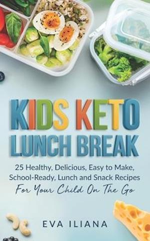 Keto Kids Lunch Break