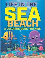Life In The Sea Beach Coloring Book for Kids