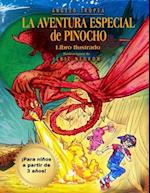 La Aventura Especial de Pinocho Libro Ilustrado