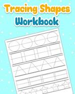 Tracing Shapes Workbook: Shapes Activity Book for Toddler, 104 Pages, Shape Tracing Book for Preschoolers 