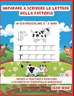 Imparare a scrivere le lettere nella fattoria in età prescolare 3 - 5 anni