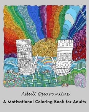 Adult Quarantine