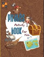 Pirate activity book for kids 5-7: a fun pirate gift for 5-7 year old kids 