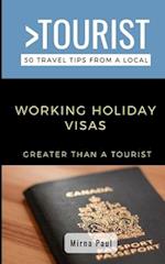 Greater Than a Tourist- Working Holiday Visas: Canadian Edition 