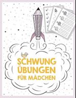 Schwungübungen für Mädchen ab 4 Jahren, Schwungübungsbuch zur Vorbereitung auf die Vorschule und den Kindergarten