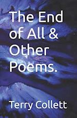 The End of All & Other Poems.