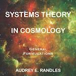 Systems Theory in Cosmology