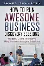 How to Run Awesome Business Discovery Sessions