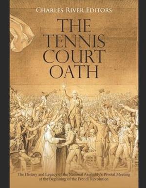 The Tennis Court Oath