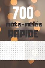 700 mots-mêlés rapide