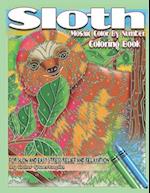 Sloth Coloring Book - Mosaic Color By Number For Slow and Easy Stress Relief and Relaxation: Adorable Animal Designs for Women, Men, Kids of all Ages 