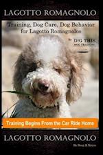 Lagotto Romagnolo Training, Dog Care, Dog Behavior, for Logotto Romagnolos By D!G THIS DOG Training, Dog Training Begins From the Car Ride Home, Lagot