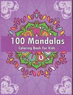 100 Mandalas Coloring Book For Kids