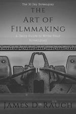 The Art Of Filmmaking