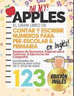 OH MY APPLES! El Gran Libro de Contar y Escribir Números Para Pre-Escolar & Primaria EN INGLES!