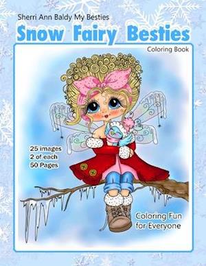 Sherri Ann Baldy My Besties Snow Fairy Besties Coloring Book