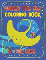 Under the Sea Coloring Book for Kids