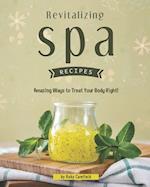 Revitalizing Spa Recipes